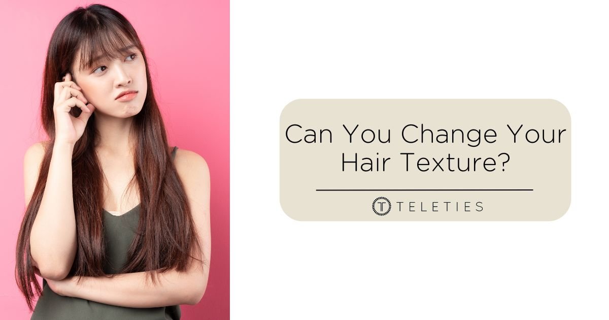Hair Texture Does Not Change Because Its Genetic - TELETIES