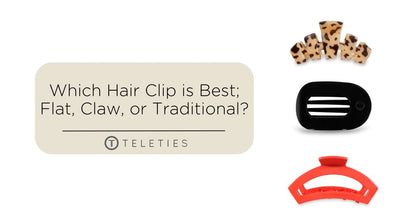 How to Choose Between Flat, Claw and Snap Hair Clips. - TELETIES 