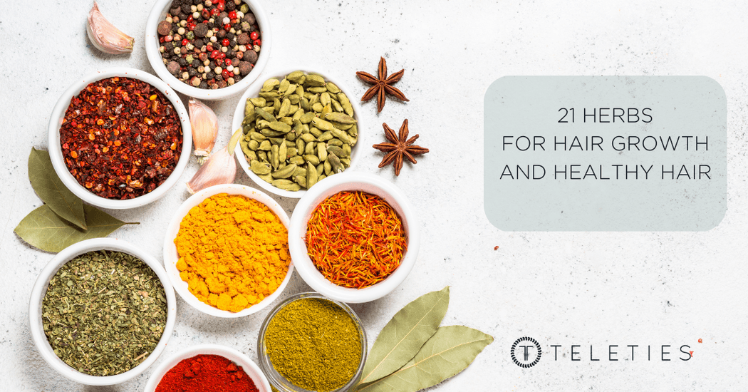 21 Herbs for Hair Growth And Healthy Hair