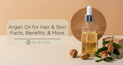 How Argan Oil Works to Give You Healthy Hair & Skin - TELETIES