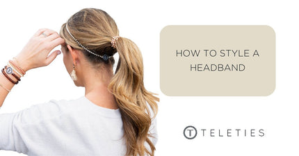 How To Style A Headband - TELETIES