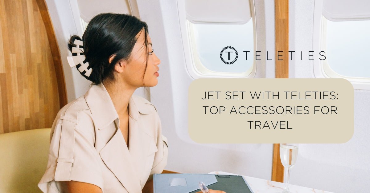 Jet-Set With TELETIES: Top Accessories for Stress-Free Holiday Travel - TELETIES