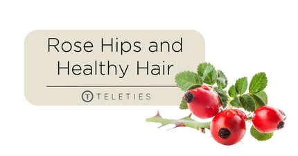Rose Hips, The Antioxidant Packed Hair Superfood - TELETIES
