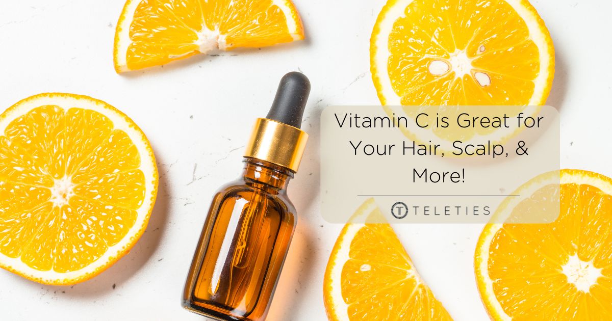 Vitamin C is Great for Your Hair, Scalp, & More!