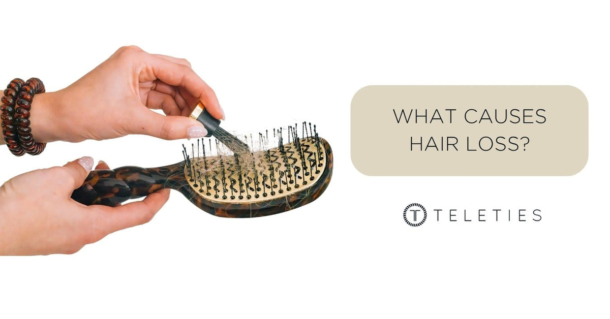 What Causes Hair Loss? Common Reasons Your Hair May Be Falling Out - TELETIES