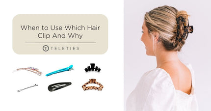When to Use Which Hair Clip And Why - TELETIES