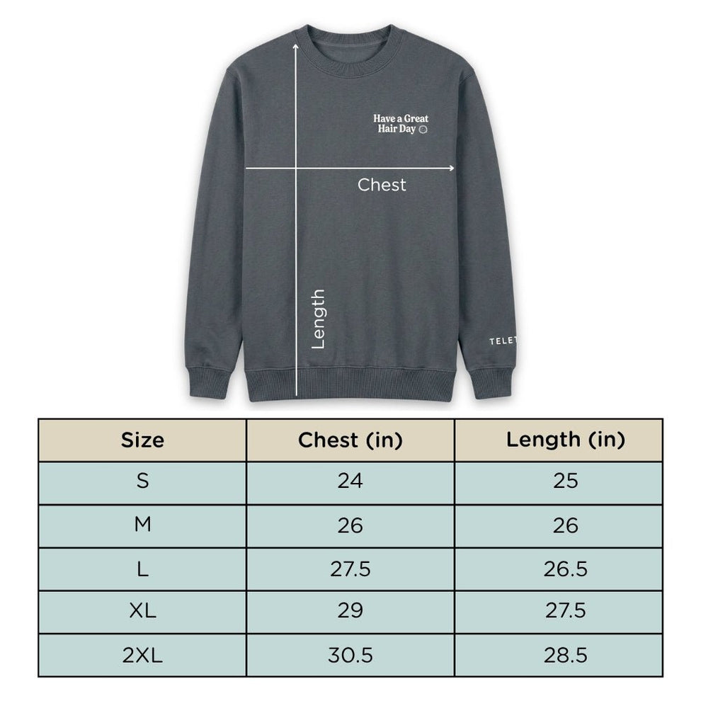 TELETIES Have a Great Hair Day Crewneck - Extra Large - Apparel - TELETIES
