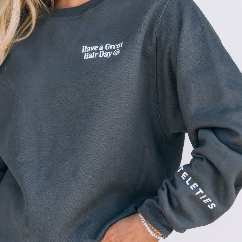TELETIES Have a Great Hair Day Crewneck - Small - Apparel - TELETIES
